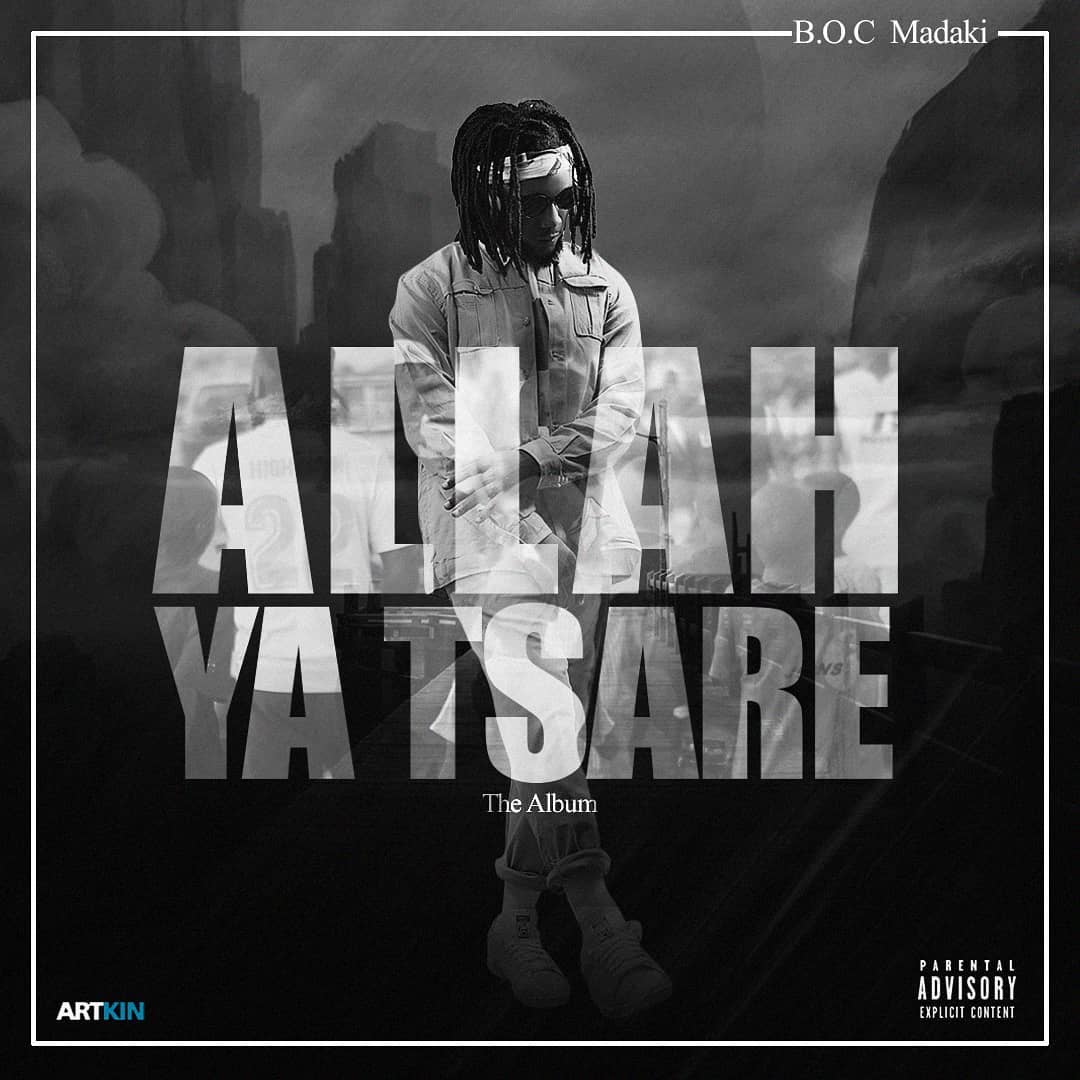 Album: B.O.C Madaki- Allah Ya Tsare