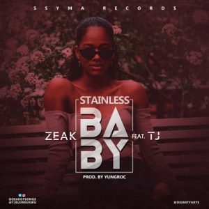 Zeak Stainless Baby Ft. TJ COVER