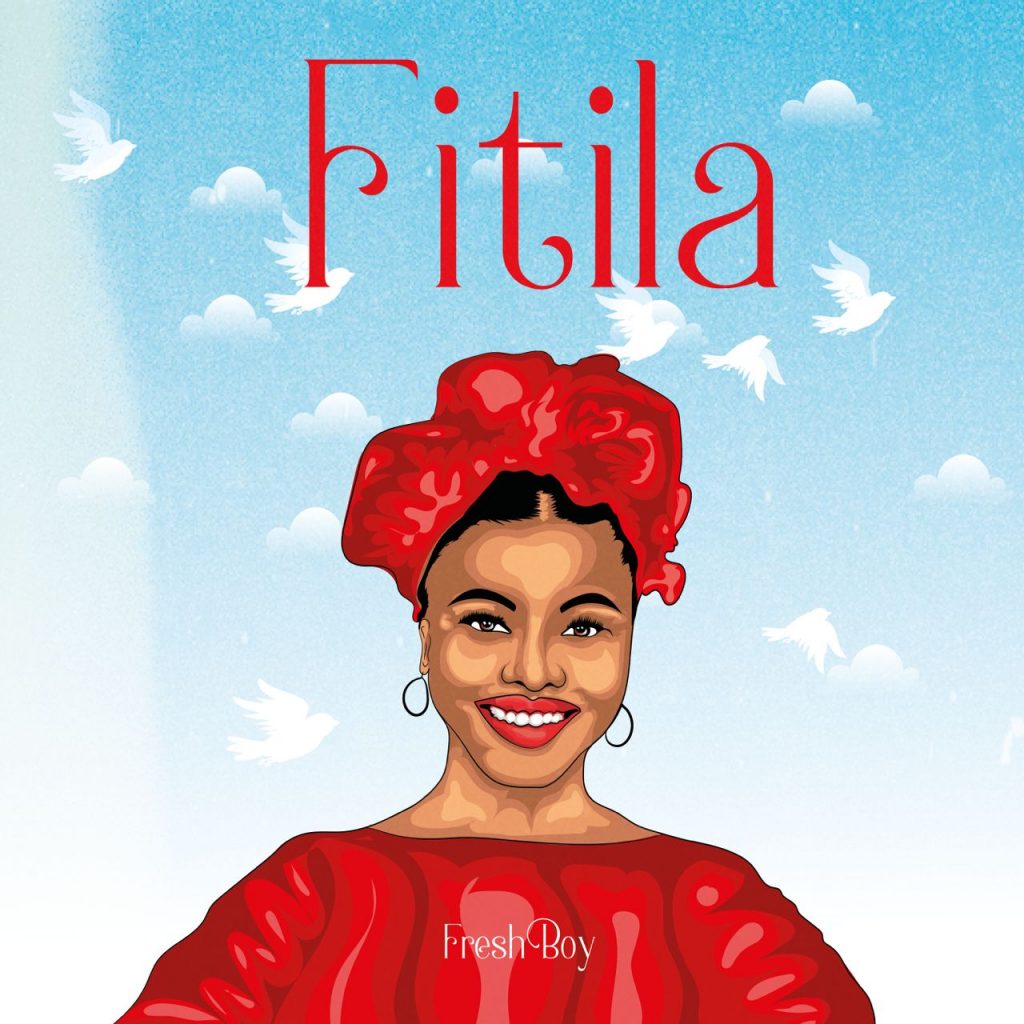 MUSIC: Fresh Boy - Fitila