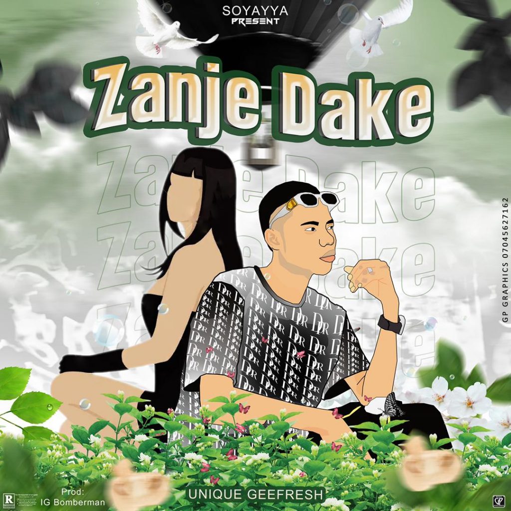 MUSIC: Unique Geefresh - Zanje Dake