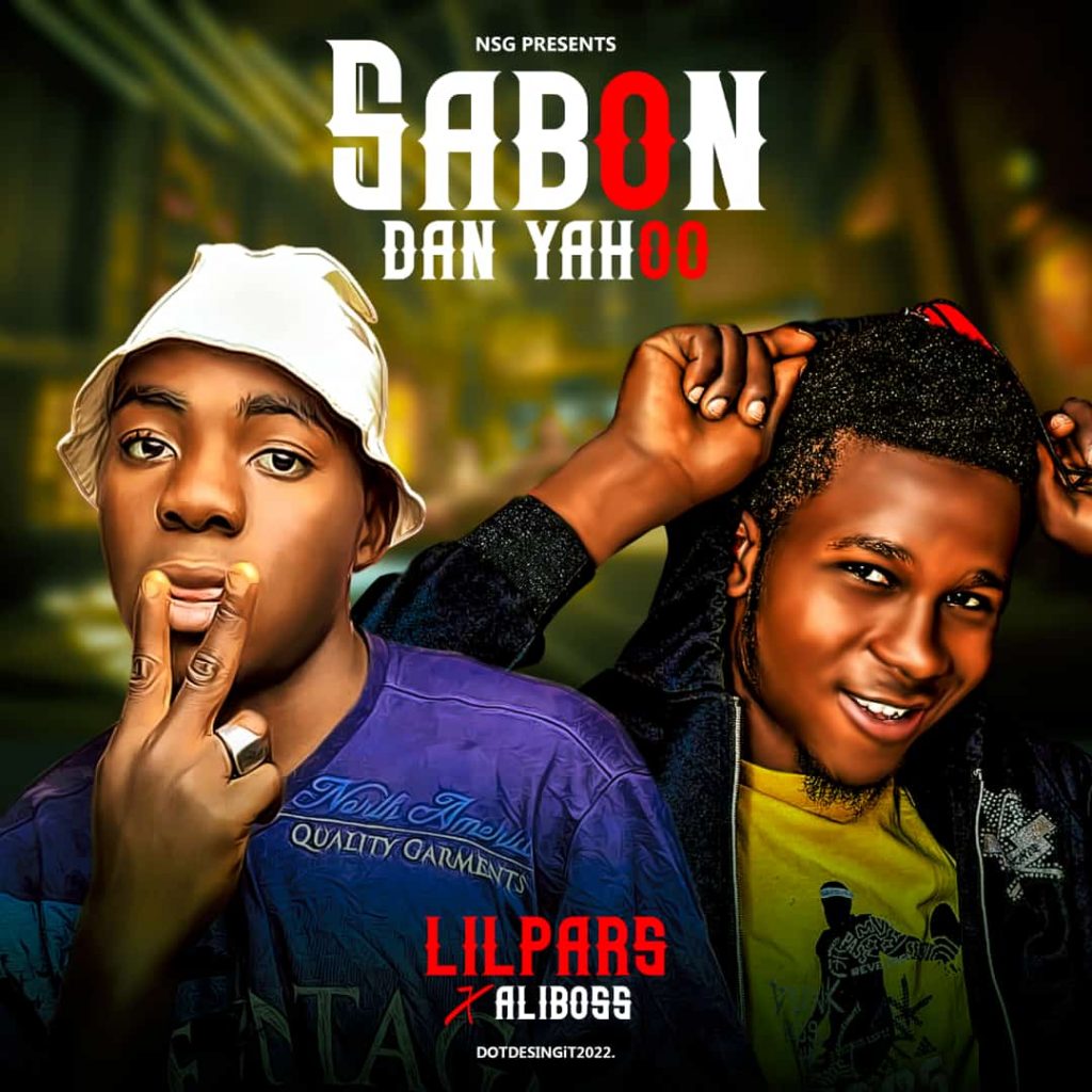 MUSIC: Lil Pars x AliBoss - Sabon Dan Yahoo