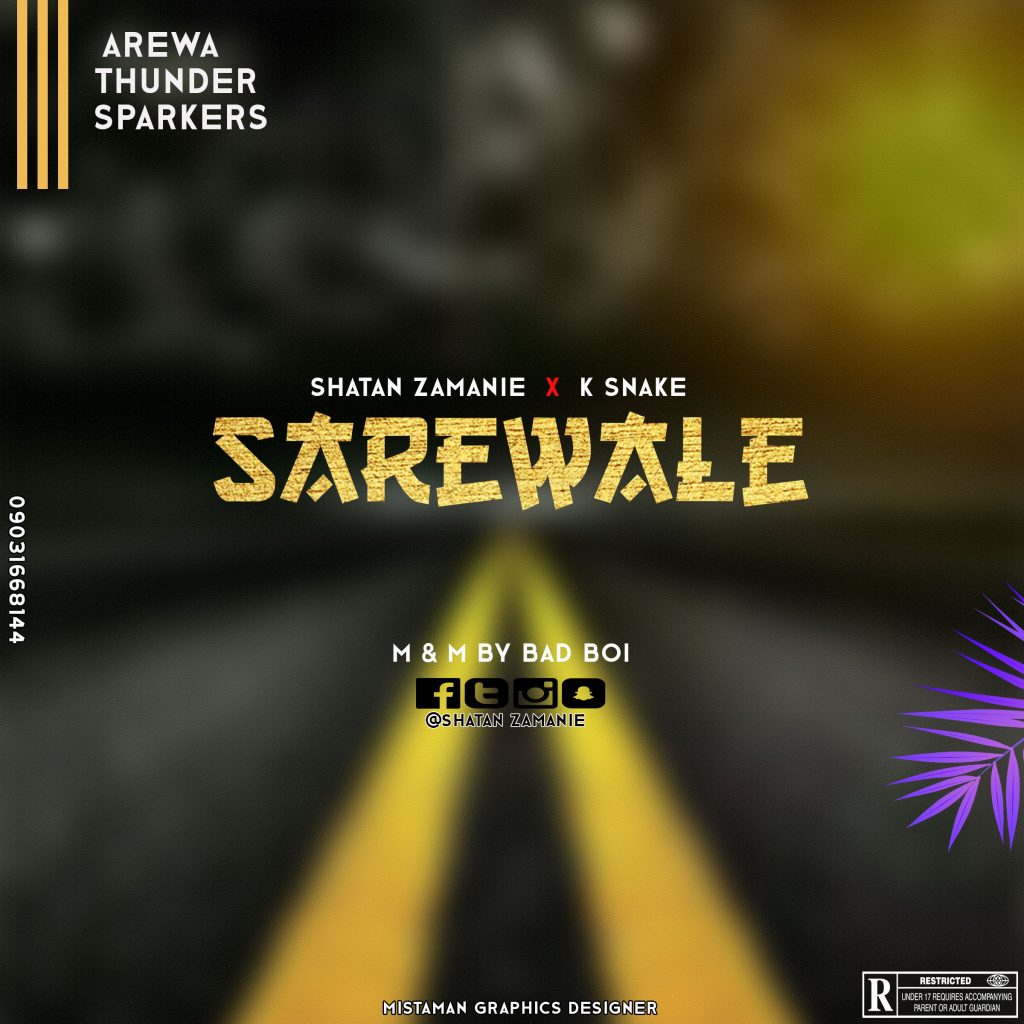 MUSIC: Shatan Zamanie x K Snake - Sarewale 