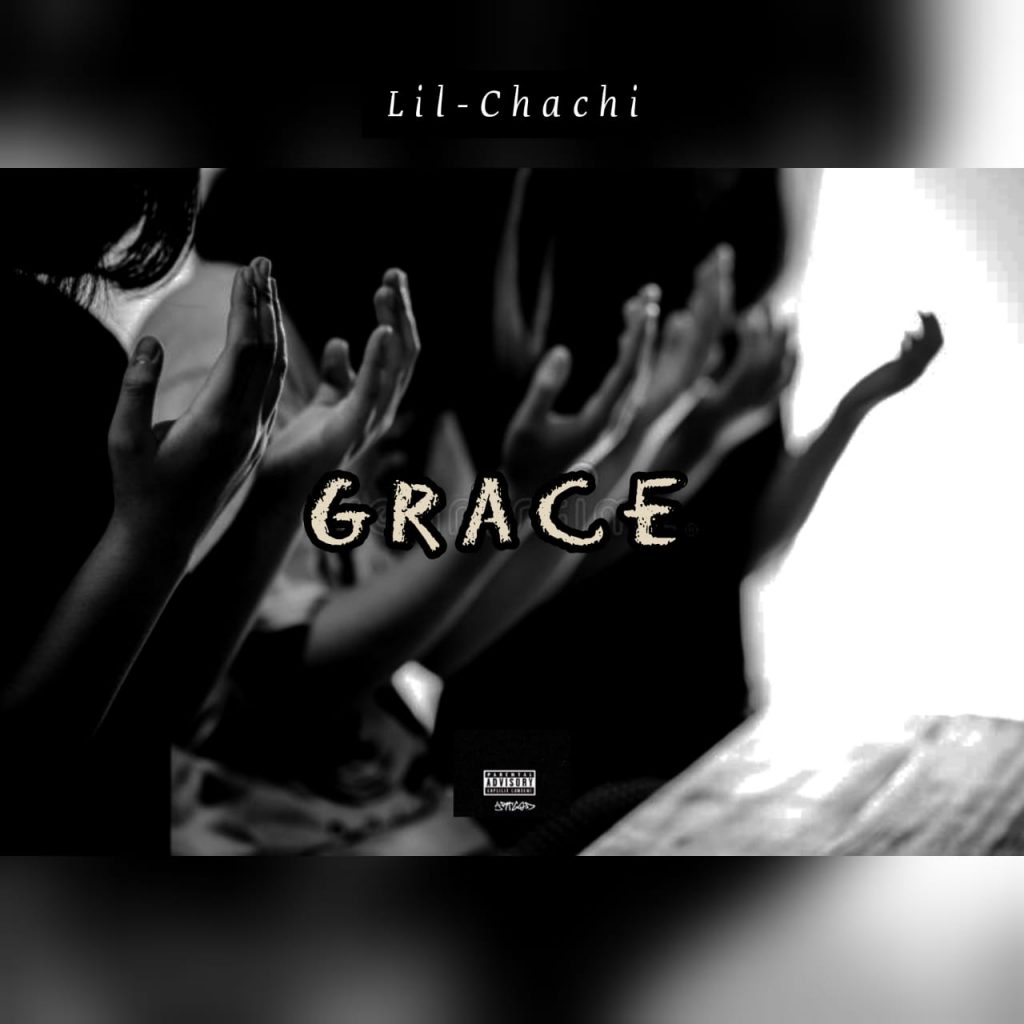 MUSIC: Lil Chachi - Grace 