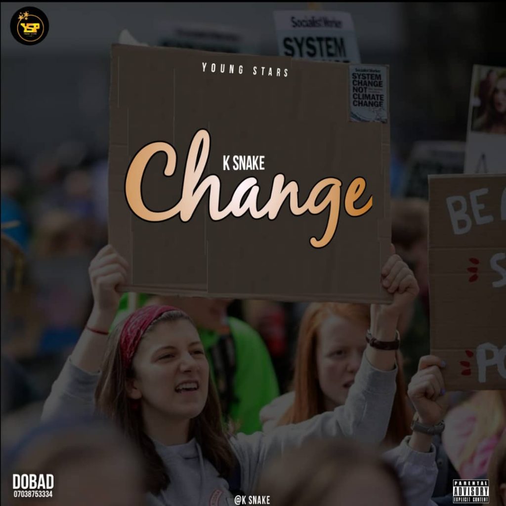 MUSIC: K Snake - Change 