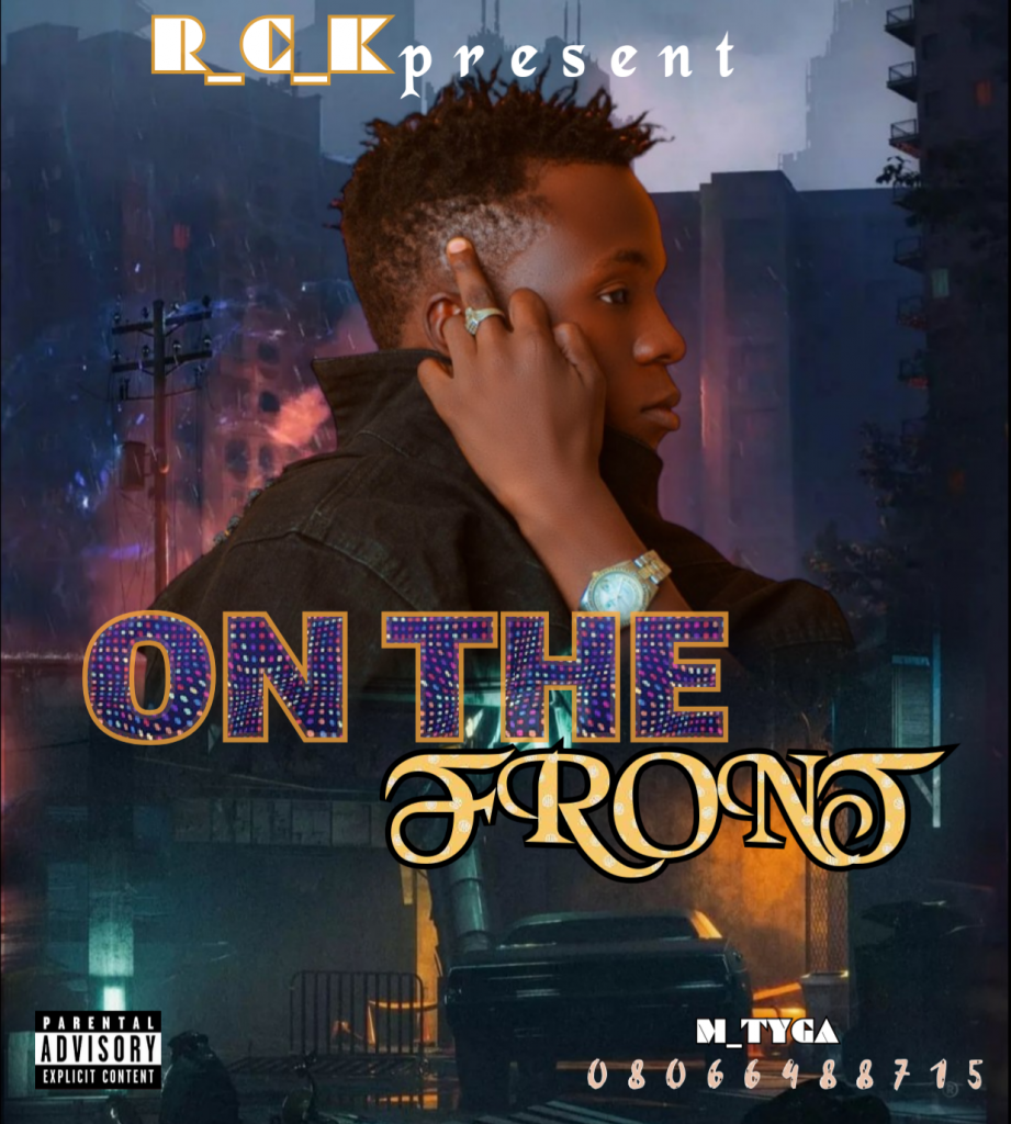 MUSIC: M Tyga - On The Front 