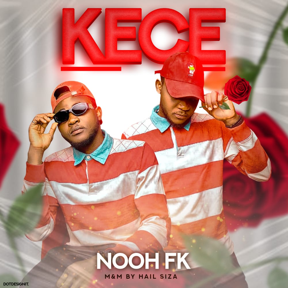 MUSIC: Nooh FK - Kece 