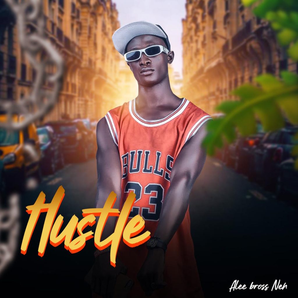 MUSIC: Ali Bross Neh - Hustle 