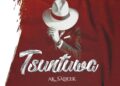 MUSIC: AK Sadeek – Tsuntuwa