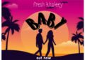 MUSIC: Fresh Khaleey - Baby MUSIC: Fresh Khaleey – Baby
