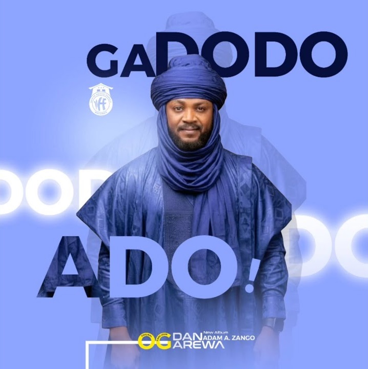 Adam A Zango – Ga Dodo Ado Adam A Zango Ga Dodo Ado