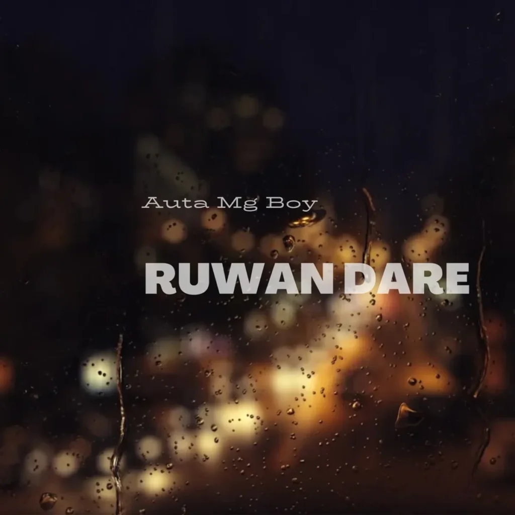 Auta Mg Boy – Ruwan Dare Auta Mg Boy Ruwan Dare 1200x1200 1