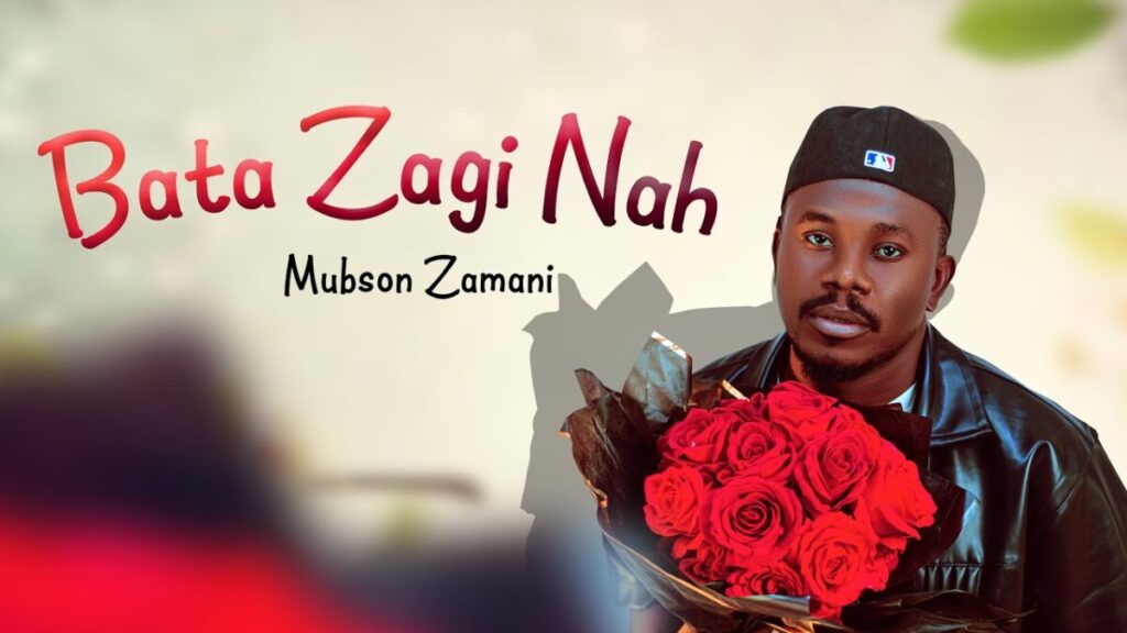 Mubson Zamani – Bata Zagi Nah Mubson Zamani Bata Zagi Nah 1200x675 1